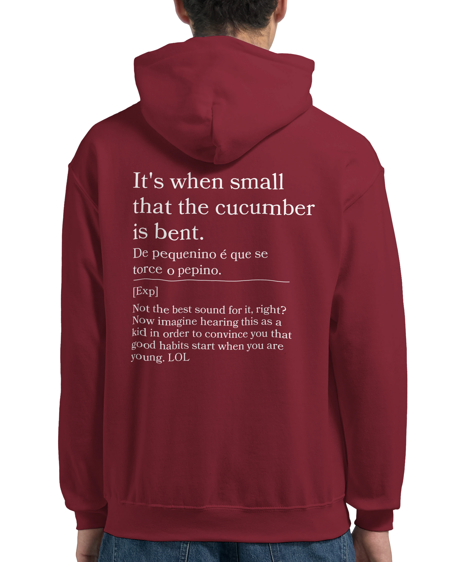 It's when small that the cucumber is bent - Hoodie