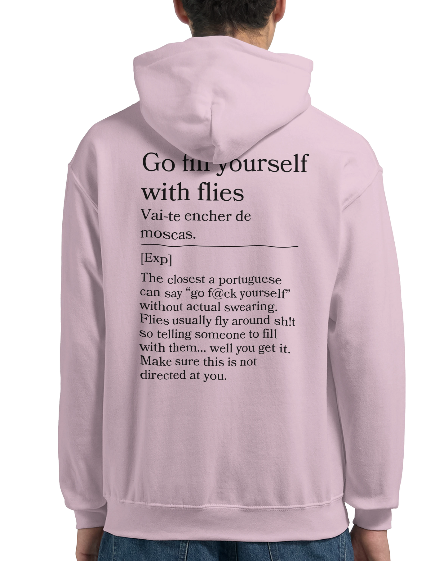 Go fill yourself with flies - Hoodie