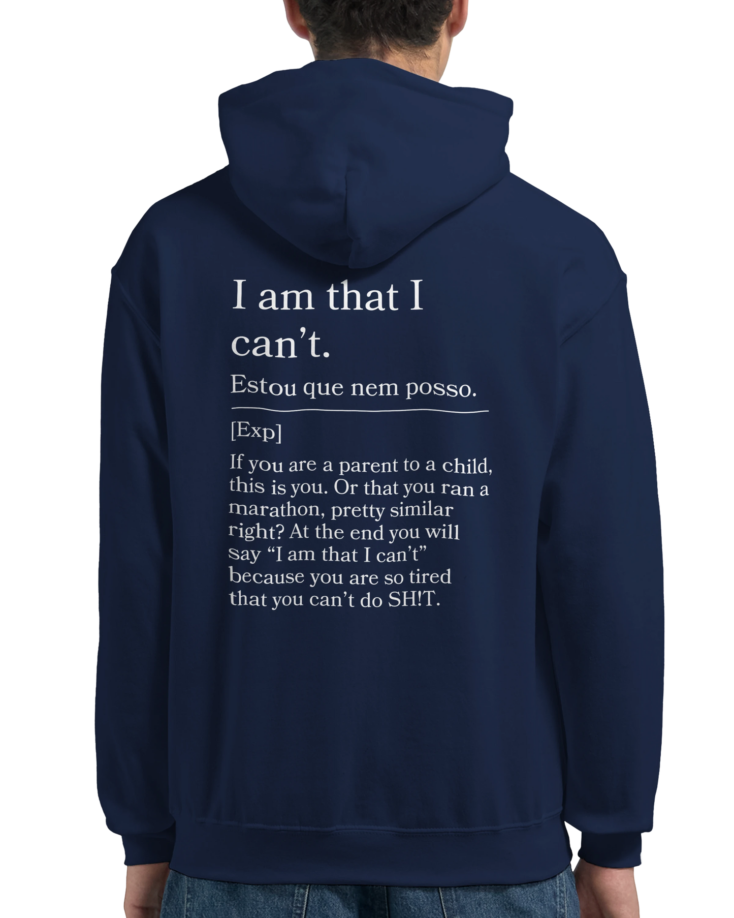 I am that I can't - Hoodie