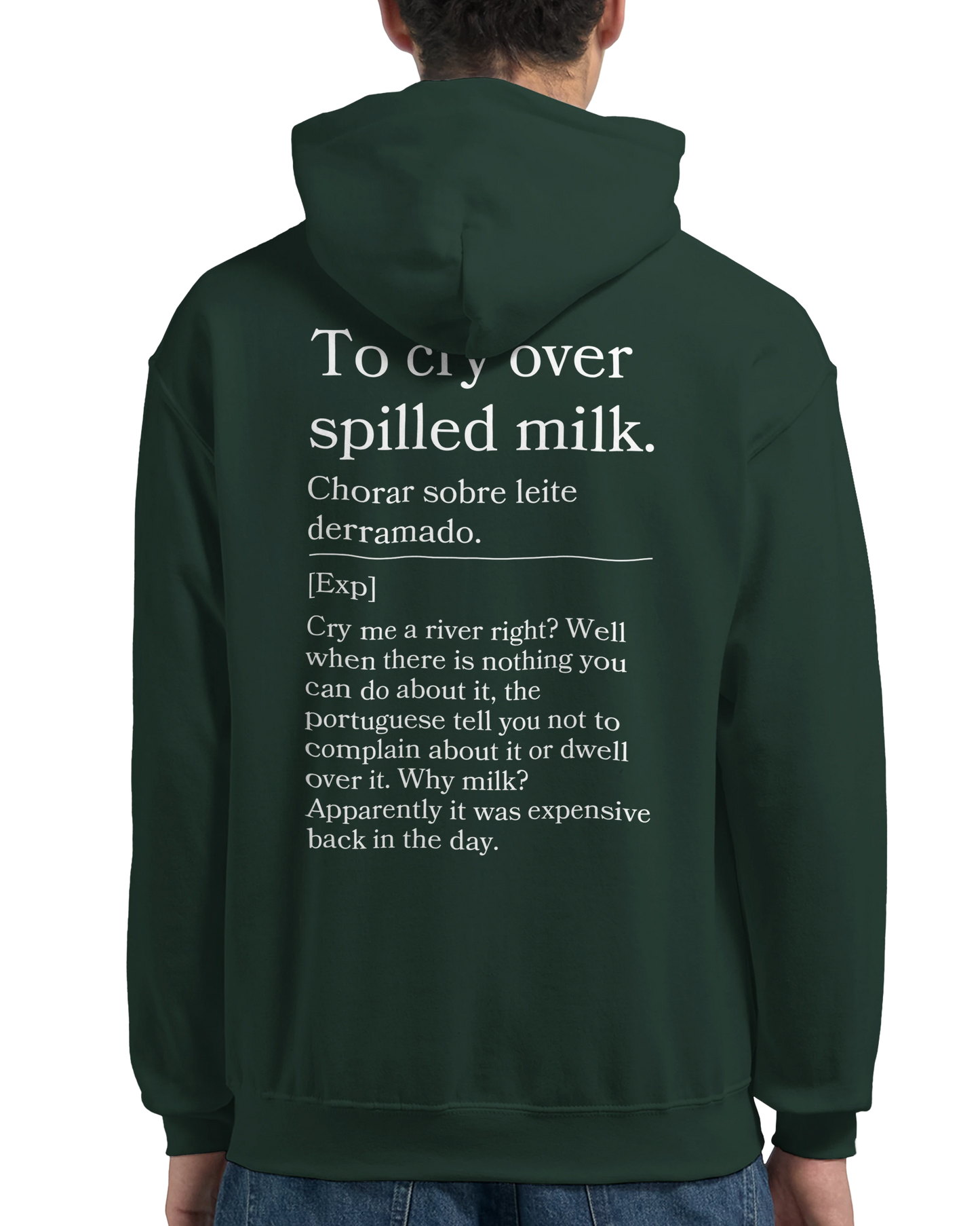 To cry over spilled milk - Hoodie