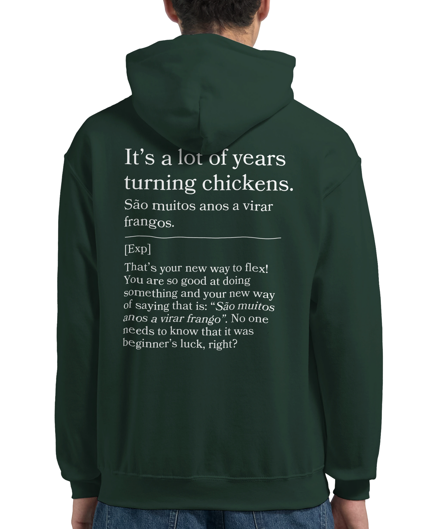 It's a lot of years turning chickens - Hoodie