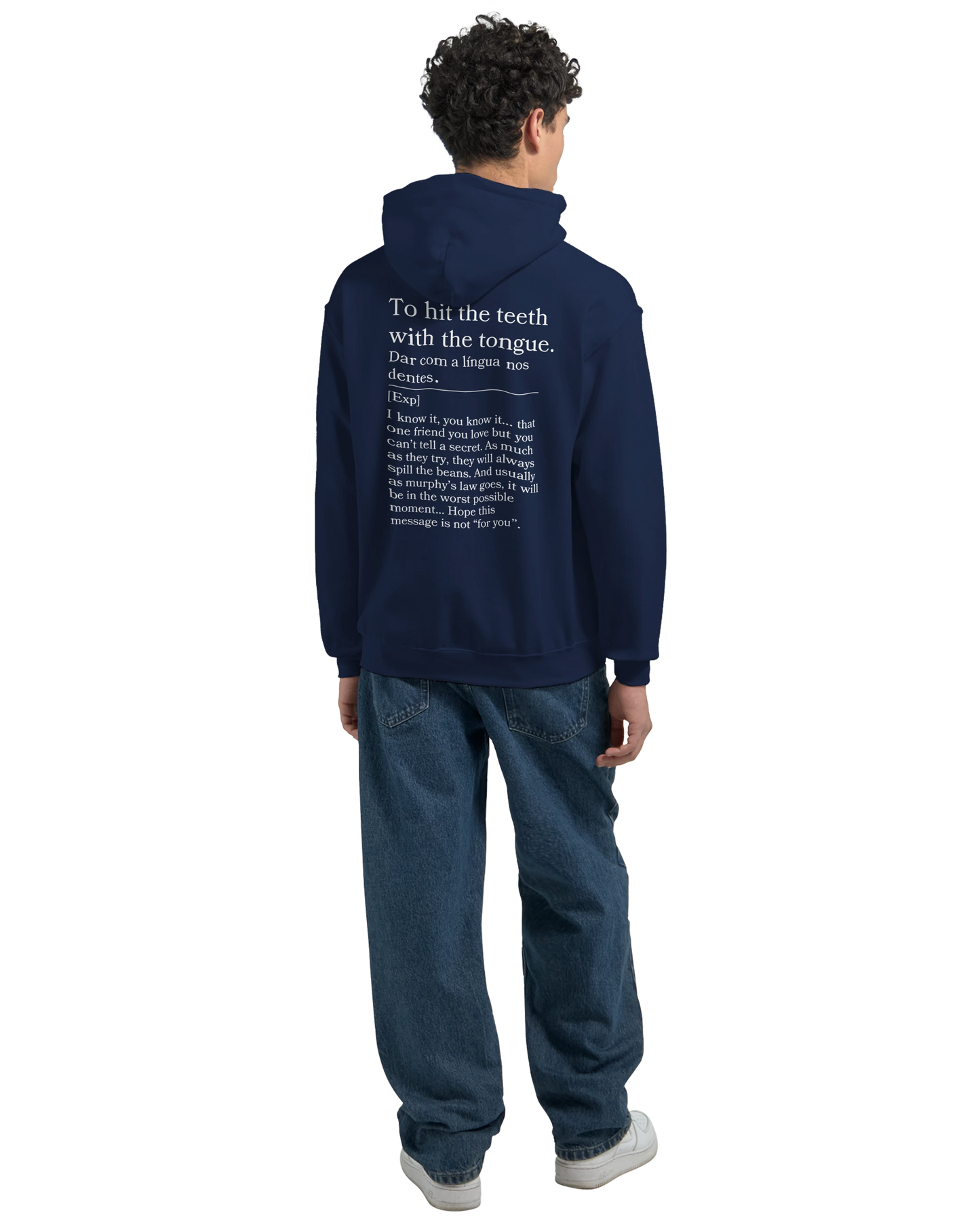 To hit the teeth with the tongue - Hoodie