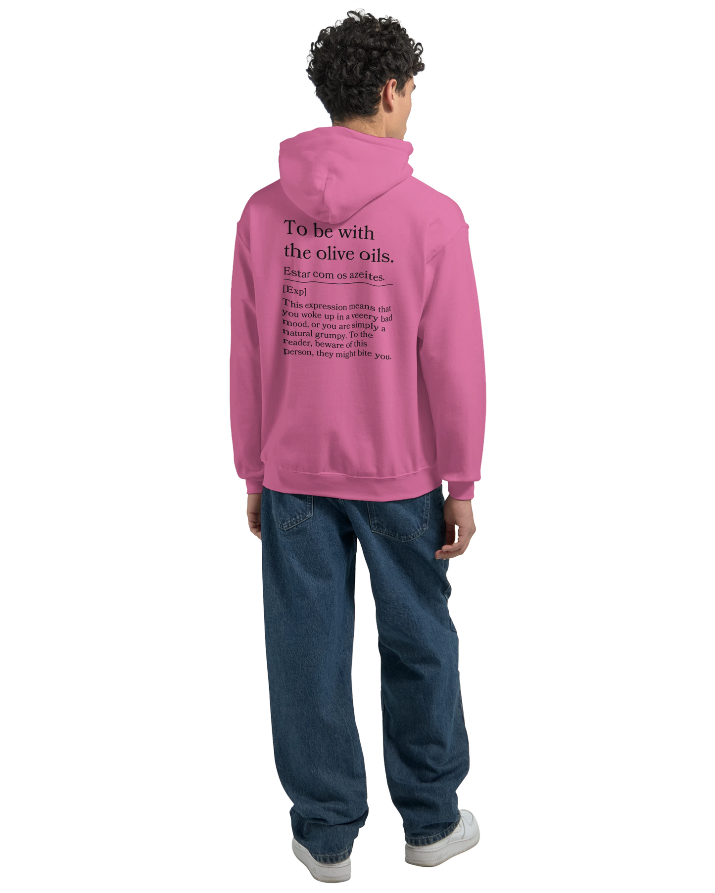 To Be With the Olive Oils - Hoodie