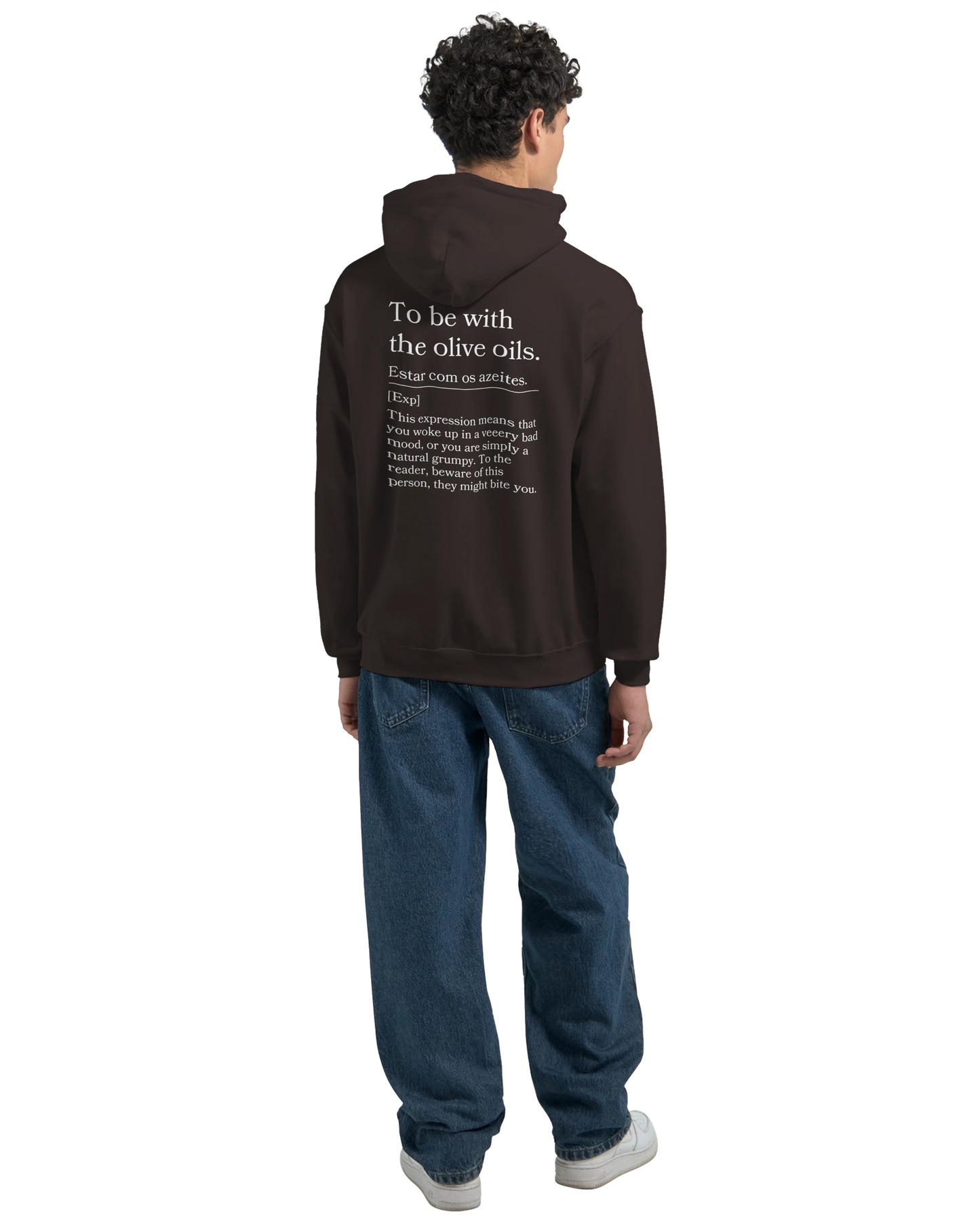 To Be With the Olive Oils - Hoodie