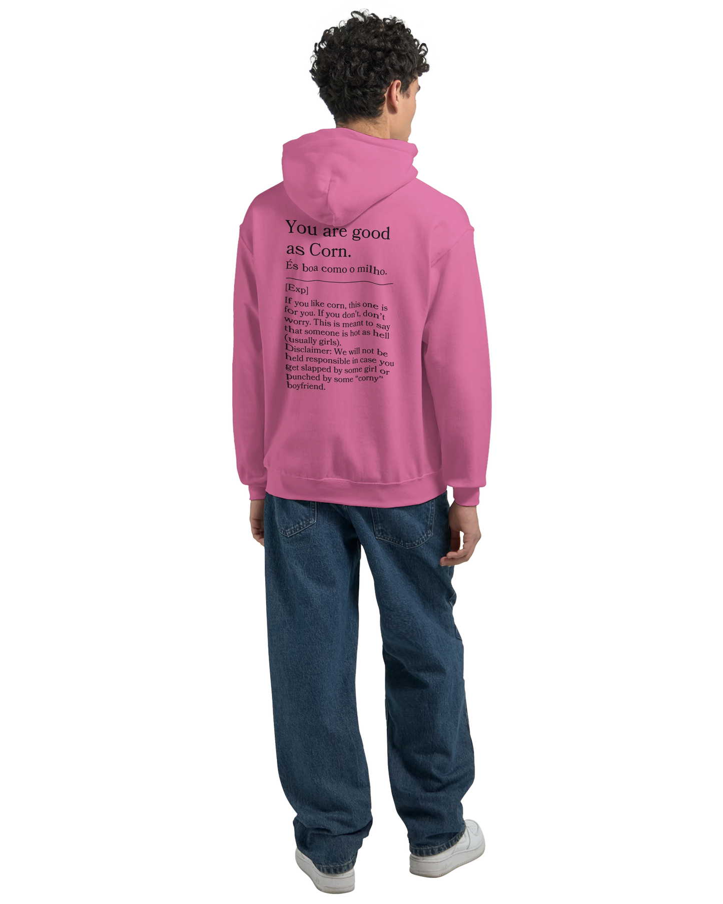 You are good as corn - Hoodie