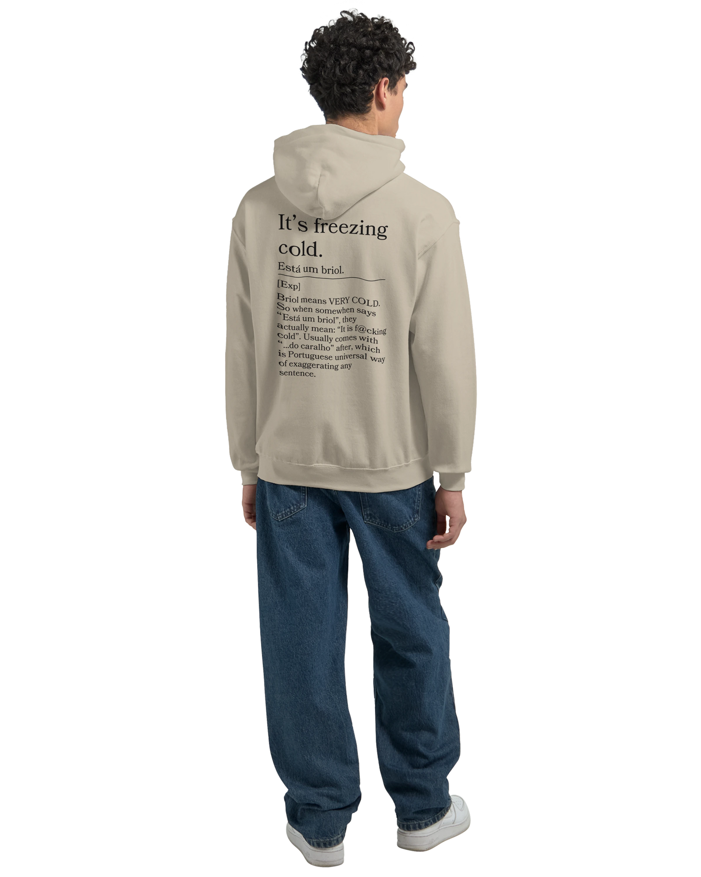 It's Freezing Cold - Hoodie