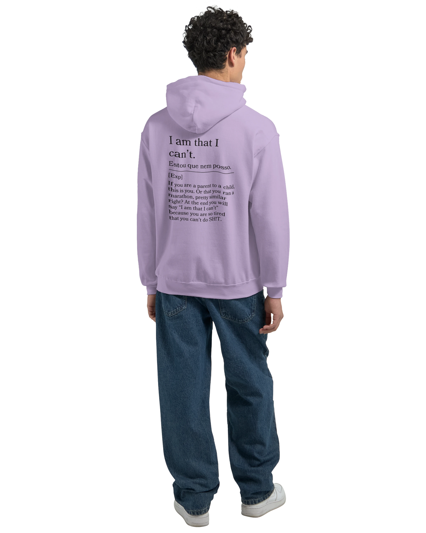 I am that I can't - Hoodie