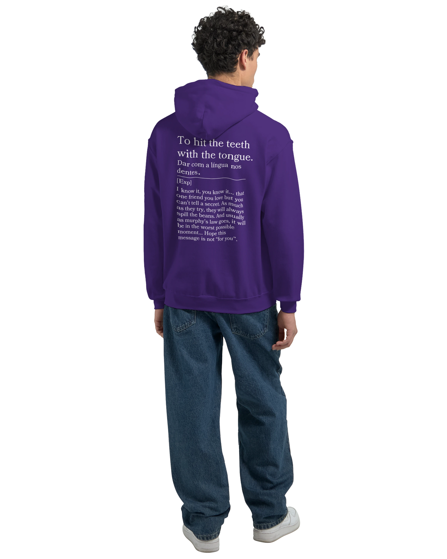 To hit the teeth with the tongue - Hoodie