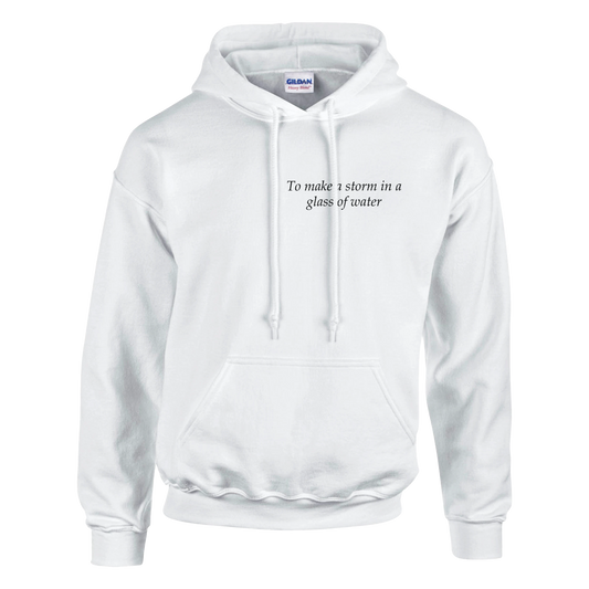 to make a storm in glass of water - Hoodie