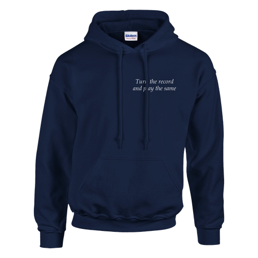 Turn the record and play the same - Hoodie