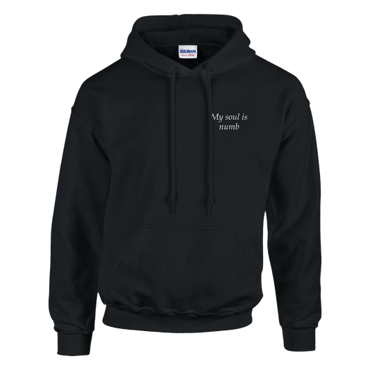 My soul is numb - Hoodie