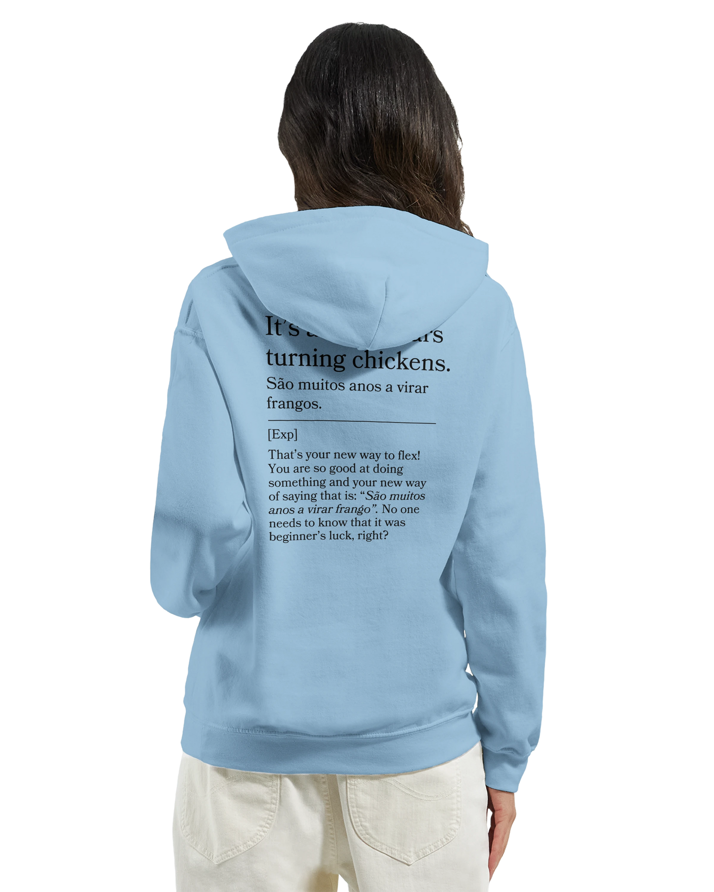 It's a lot of years turning chickens - Hoodie