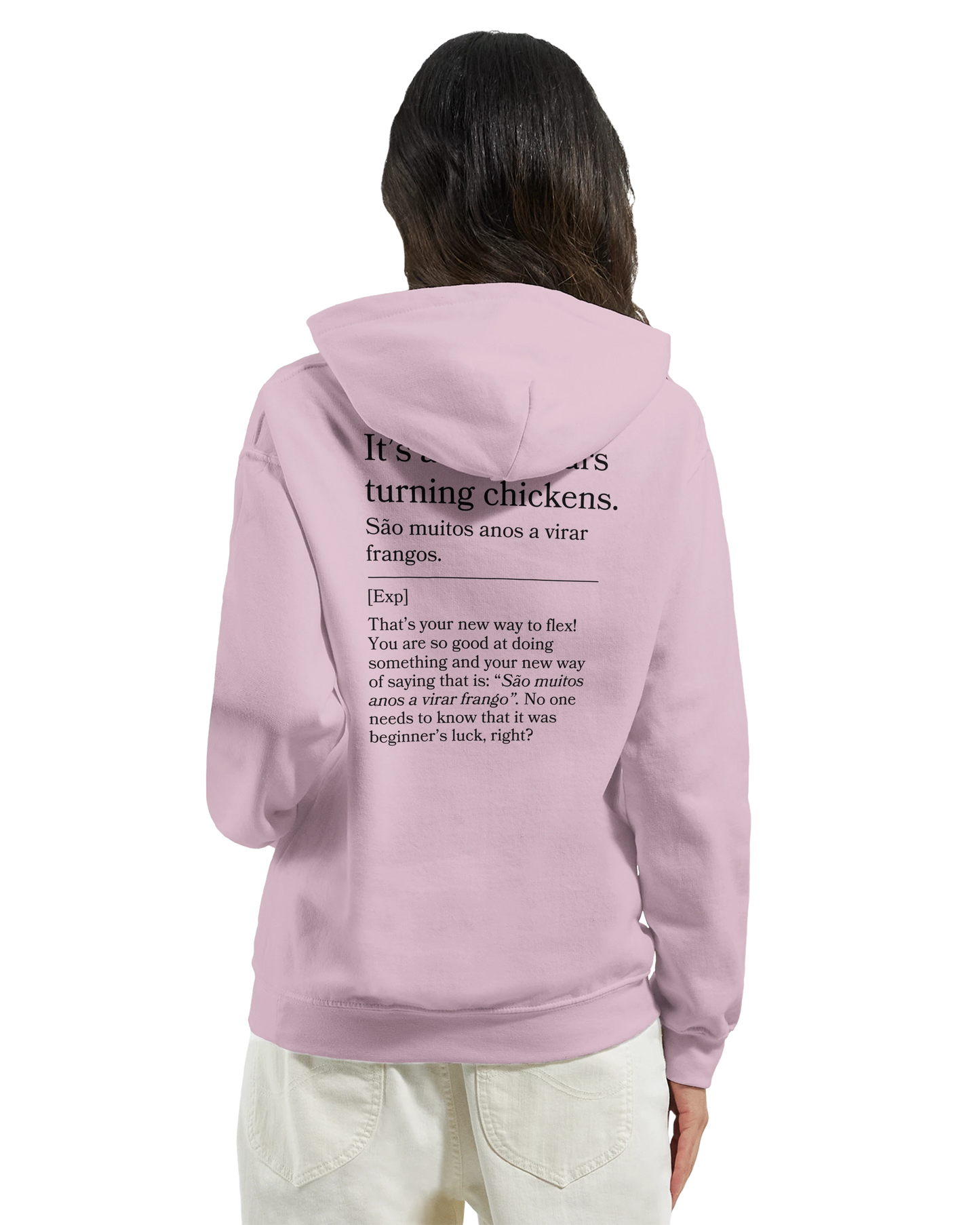 It's a lot of years turning chickens - Hoodie
