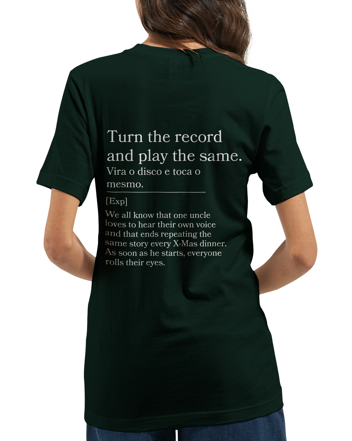 Turn the Record and Play the Same - T-shirt