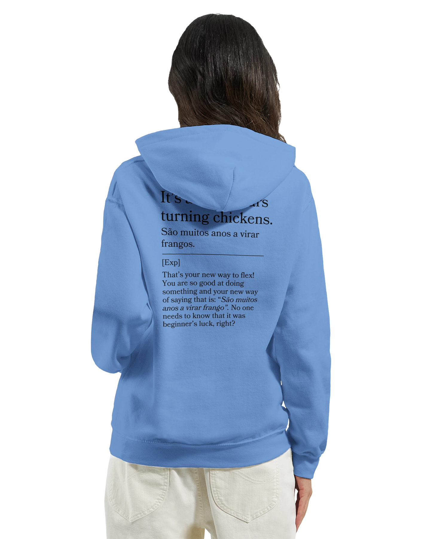 It's a lot of years turning chickens - Hoodie