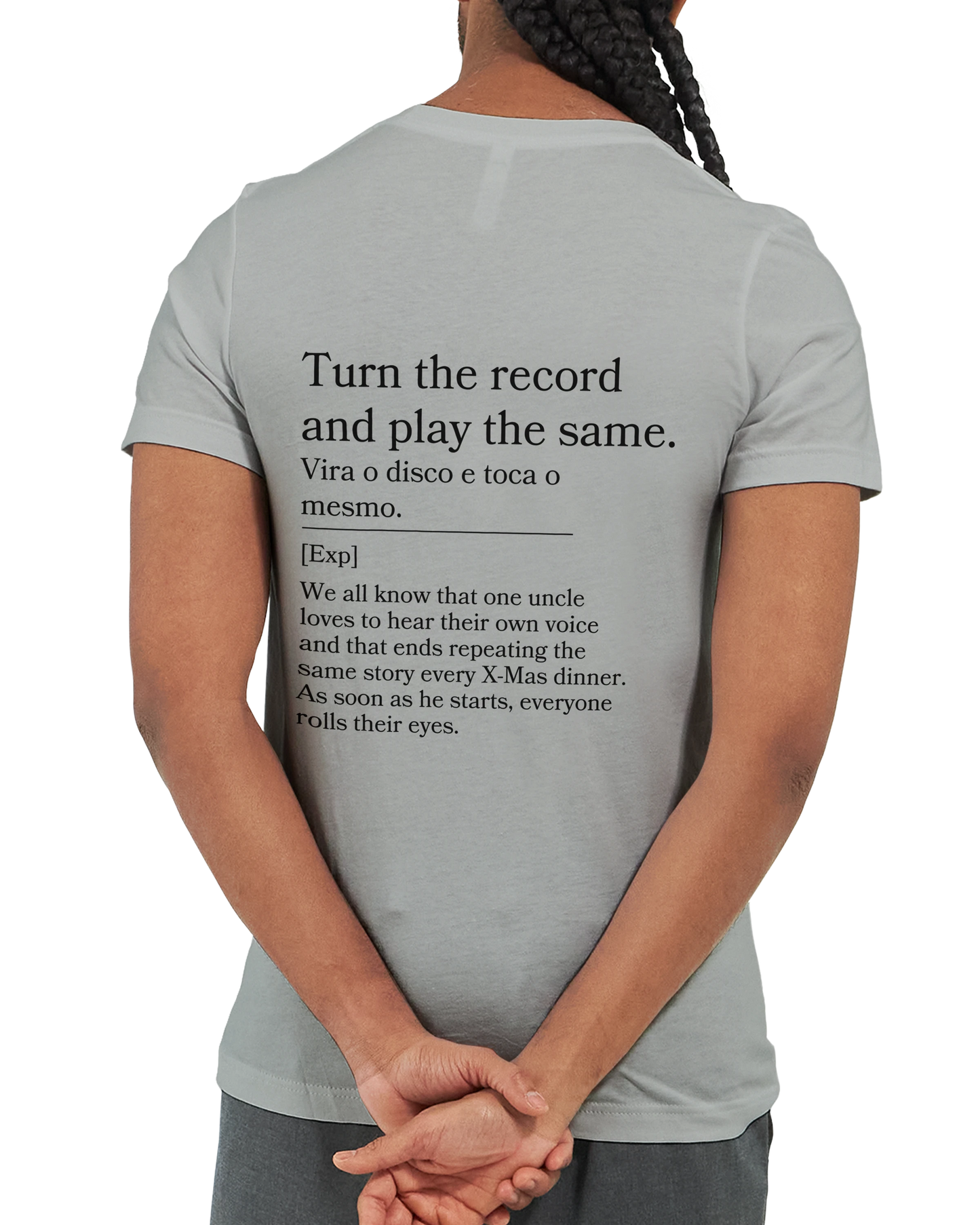 Turn the Record and Play the Same - T-shirt